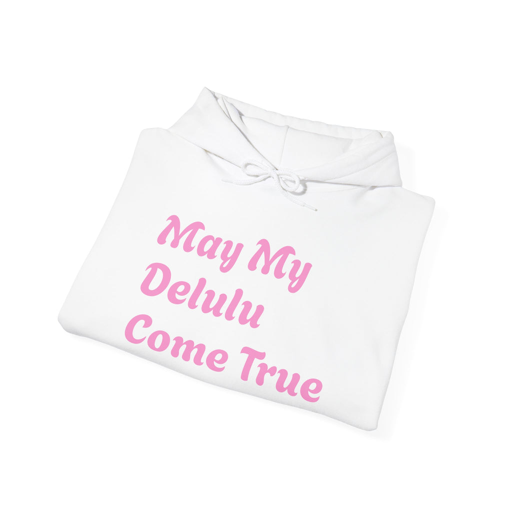 Delulu Club Cute Graphic Hoodie — "May My Delulu Come True" Pullover