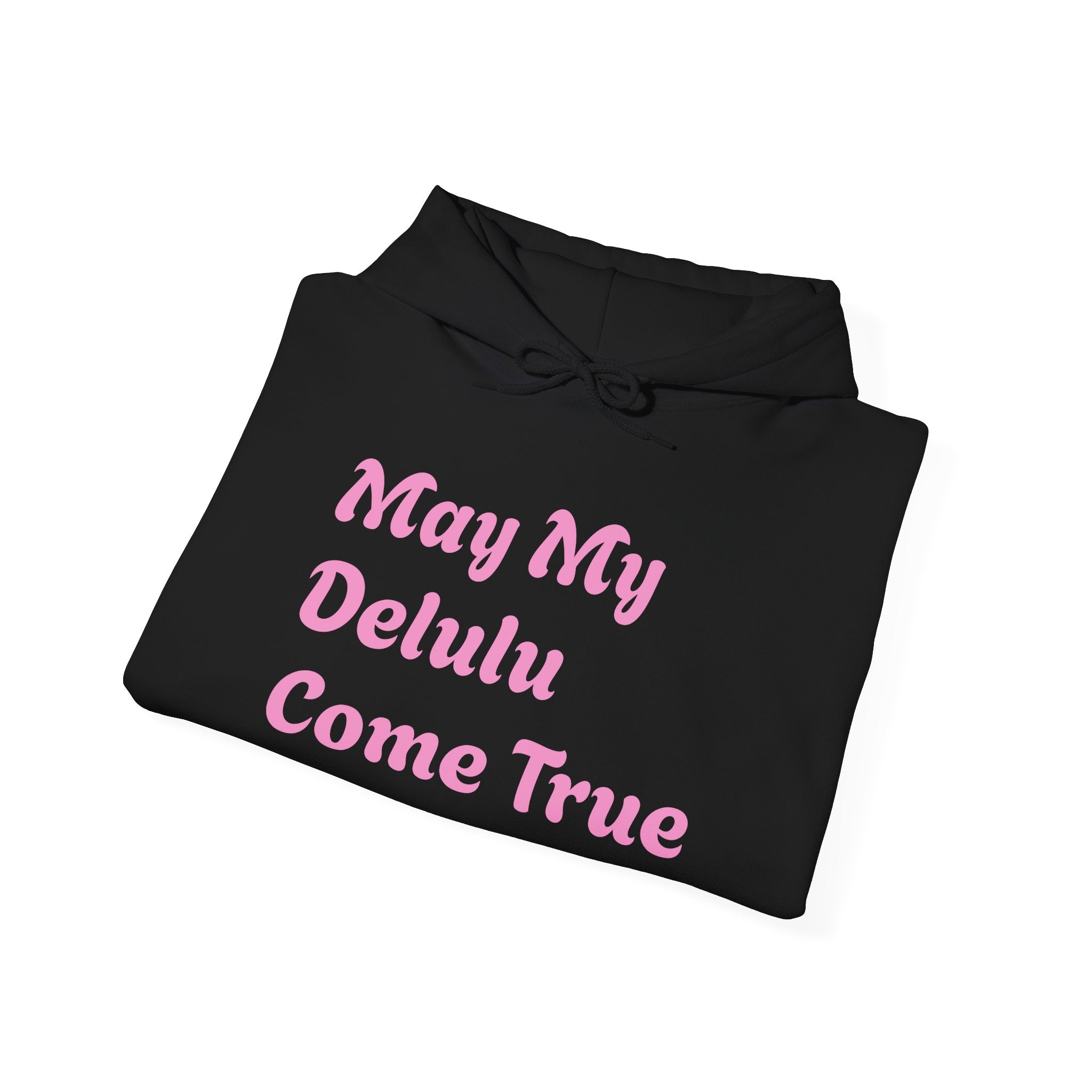 Delulu Club Cute Graphic Hoodie — "May My Delulu Come True" Pullover