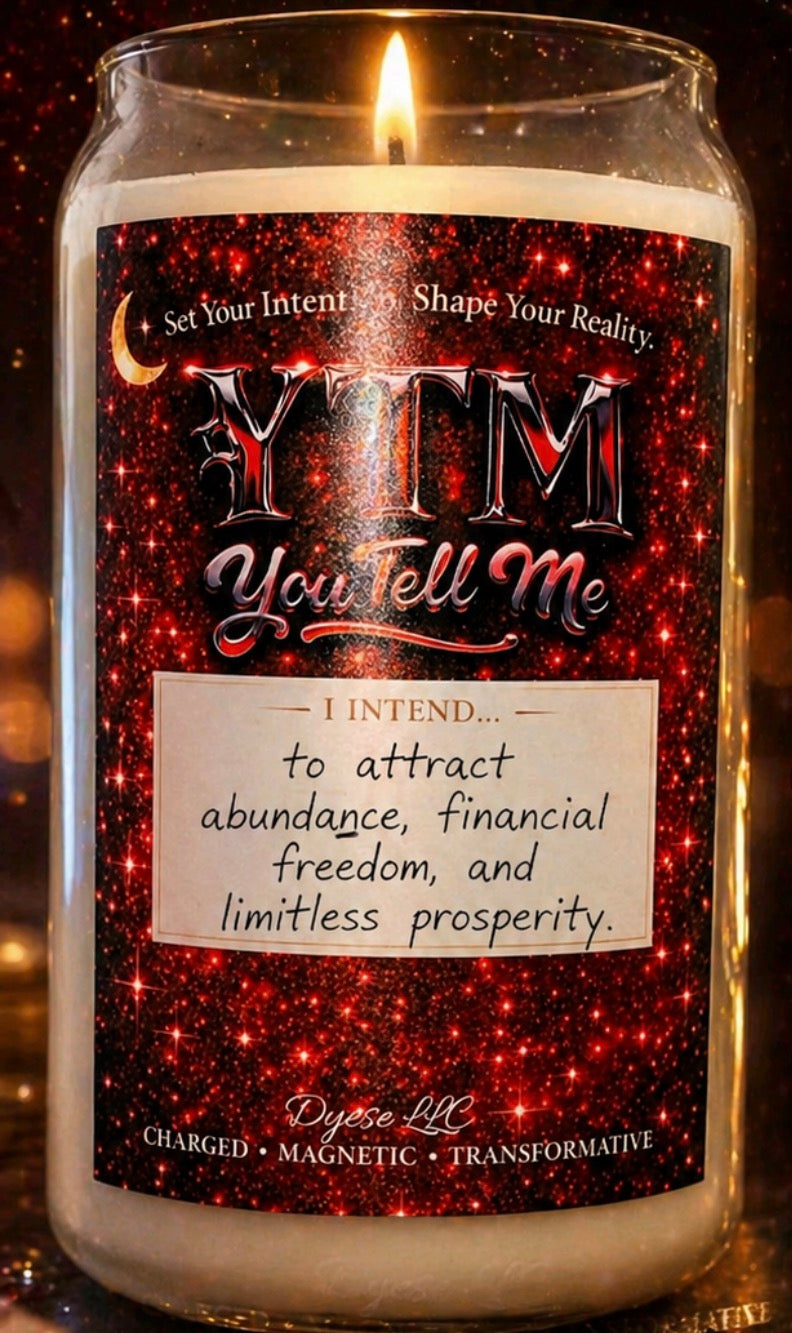 YTM - You Tell Me- Intention-Shifting Spiritual Candle