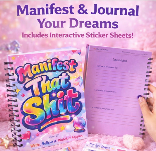 Manifest That Sh*t Journal – Signature Interactive Back Cover Edition